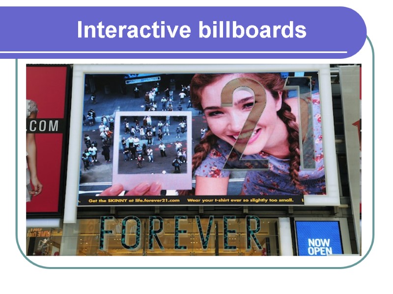 Interactive billboards